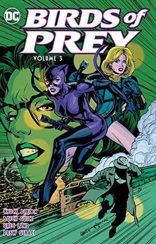 Chuck Dixon: Birds of Prey Vol. 3 (Paperback, 2016, DC Comics)