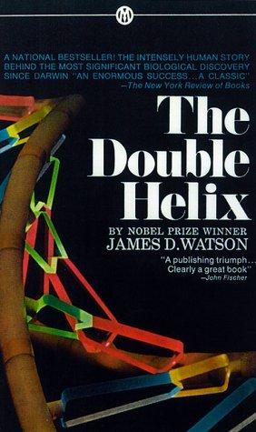 James D. Watson: The Double Helix (AudiobookFormat, 2000, Soundelux Audio Publishing)