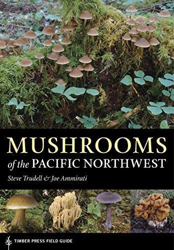 Steve Trudell: Mushrooms of the Pacific Northwest (2009)