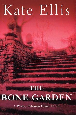 Kate Ellis: The bone garden (2003, Thomas Dunne Books)