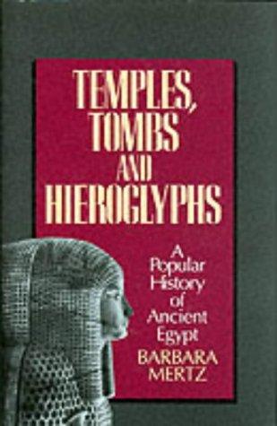 Barbara Mertz: Temples, Tombs and Hieroglyphs (Hardcover, 2001, Brockhampton Press)