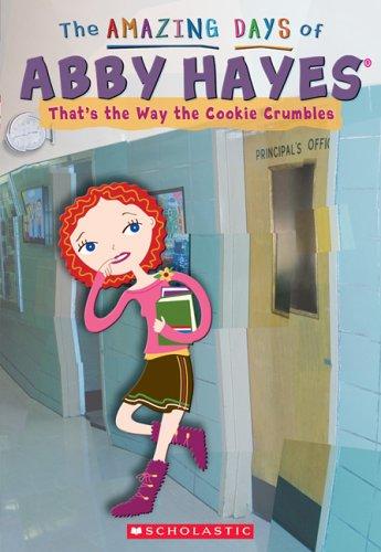 Anne Mazer: The Amazing Days Of Abby Hayes  #16 (2005, Scholastic Paperbacks)