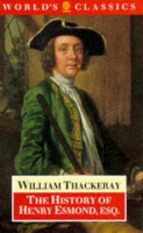 William Makepeace Thackeray: The history of Henry Esmond, Esq. (1991, Oxford University Press)