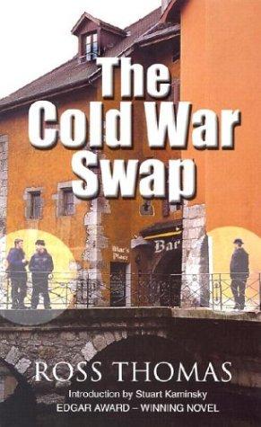 Ross Thomas: The Cold War swap (2003, Thorndike Press)