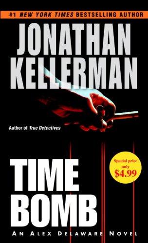 Jonathan Kellerman: Time Bomb (Paperback, 2009, Ballantine Books)