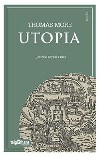 Thomas More: Utopia (Paperback, 2019, Telgrafhane Yayınları)