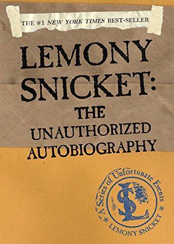 Daniel Handler: Lemony Snicket: The Unauthorized Autobiography (A Series of Unfortunate Events companion) (2003)