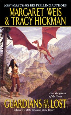 Tracy Hickman, Margaret Weis: Guardians of the Lost (Paperback, 2002, HarperTorch)