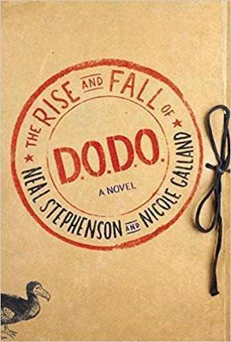 Neal Stephenson, Nicole Galland: The Rise and Fall of D.O.D.O. [Barnes & Noble Signed Edition] (2017, William Morrow)