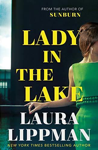 Laura Lippman: Lady in the Lake (2019)