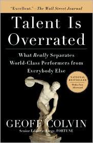 Geoff Colvin: Talent is Overrated (Paperback, 2010, Portfolio)