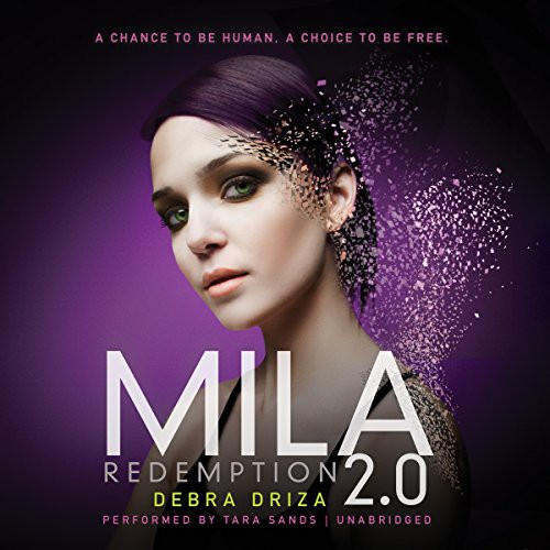 Debra Driza: Mila 2.0 (AudiobookFormat, 2016, HarperCollins Publishing and Blackstone Audio, Harpercollins)