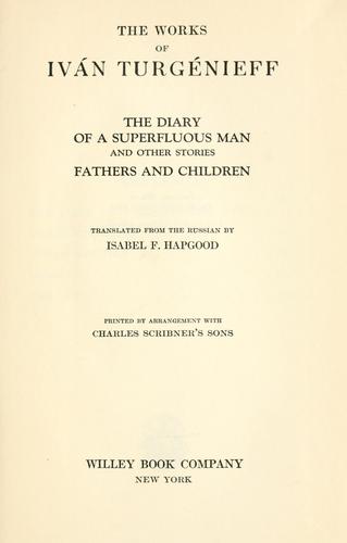 Ivan Sergeevich Turgenev: The diary of a superfluous man (1904, Willey Book Co.)
