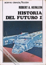 Robert A. Heinlein: Historia del futuro 1 (EBook, Español language)
