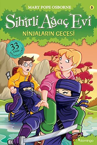 Mary Pope Osborne: Sihirli Agac Evi 5-Ninjalarin Geces (Paperback, 2018, Domingo Yayinevi)
