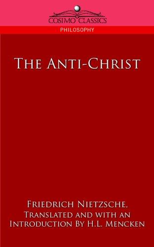 Friedrich Nietzsche: The Anti-Christ (2005, Cosimo Classics)