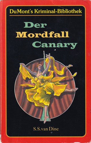 S. S. Van Dine: Der Mordfall Canary (German language, 1996, DuMont Buchverlag)