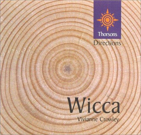 Vivianne Crowley: Wicca (Hardcover, 2001, Thorsons)