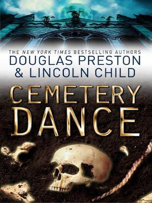 Douglas Preston, Lincoln Child: Cemetery Dance