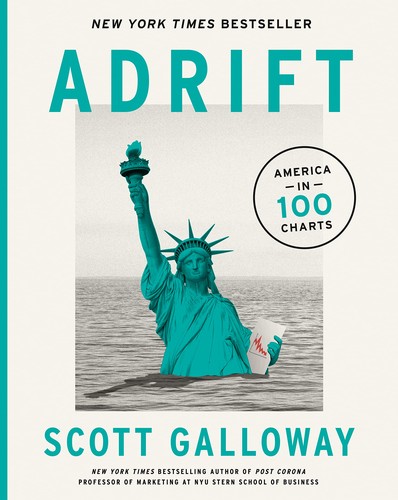 Scott Galloway: Adrift (Hardcover, 2022, Portfolio)