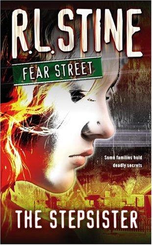 R. L. Stine: The Stepsister (Fear Street) (Paperback, 2005, Simon Pulse)