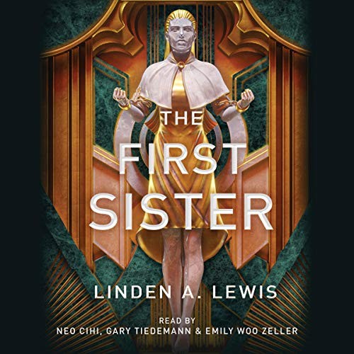 Linden Lewis: The First Sister (AudiobookFormat, 2020, Simon & Schuster Audio and Blackstone Publishing, Simon & Schuster Audio)