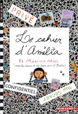 Marissa Moss: Le Cahier d'Amélia (Paperback, 2002, Gallimard Jeunesse)