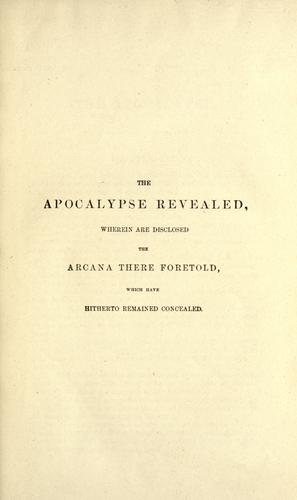 Emanuel Swedenborg: The Apocalypse revealed (1883, Amer. Swedenborg Pub. Soc.)