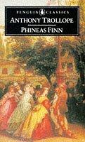 Anthony Trollope, John Sutherland: Phineas Finn (Penguin Classics) (1972, Penguin Classics)
