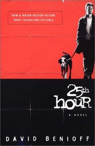 David Benioff: The 25th Hour (Paperback, 2002, Plume, Brand: Plume)