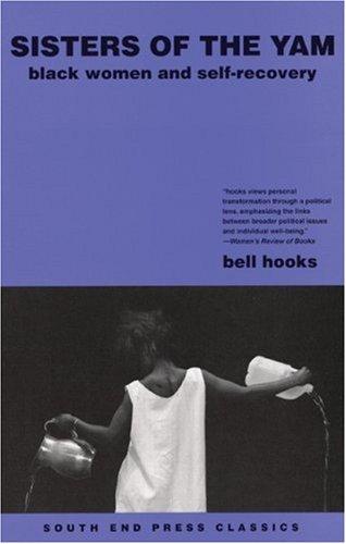 bell hooks: Sisters Of The Yam (Hardcover, 2005, South End Press)
