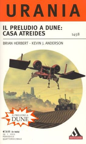 Kevin J. Anderson, Brian Herbert: Il preludio a Dune: Casa Atreides (Italian language, 2003, Mondadori)