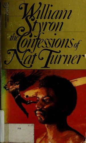 William Styron: The confessions of Nat Turner (1981, Bantam Books)