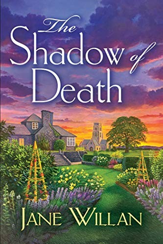 Jane Willan: The Shadow of Death (Hardcover, 2018, Crooked Lane Books)