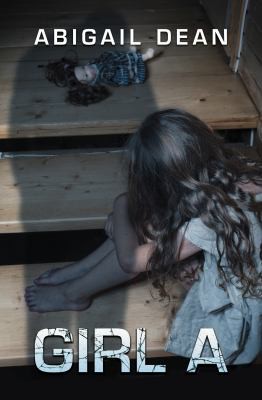 Abigail Dean: Girl A (2021, Cengage Gale)