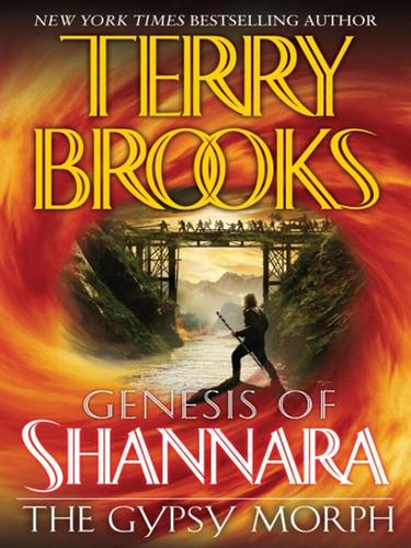 Terry Brooks: The Gypsy Morph (EBook, 2008, Random House Publishing Group)