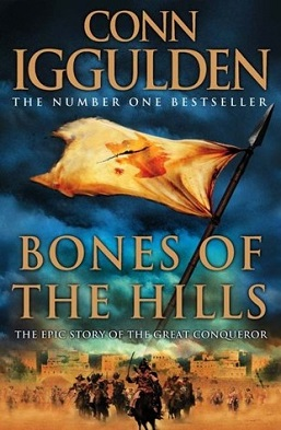 Conn Iggulden: Bones of the Hills (2008, HarperCollins)