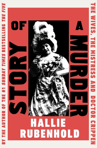 Hallie Rubenhold: Story of a Murder (2025, Penguin Publishing Group)