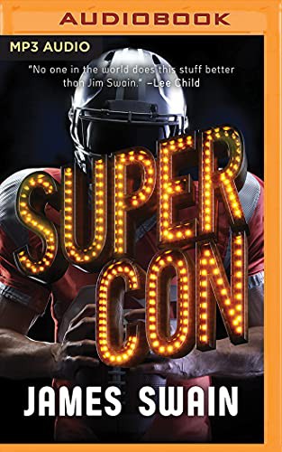 Nick Podehl, James Swain: Super Con (AudiobookFormat, 2017, Brilliance Audio)