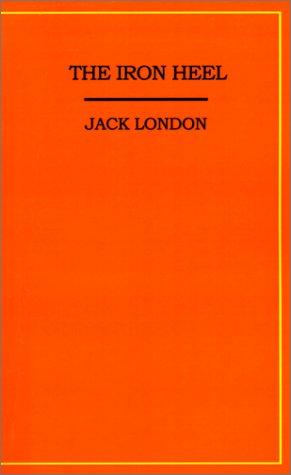 Jack London: The Iron Heel (2000, Synergy International of the Americas, Ltd)