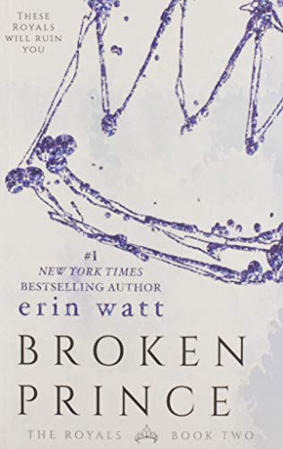 Erin Watt: Broken Prince (Paperback, 2016, EverAfter Romance)