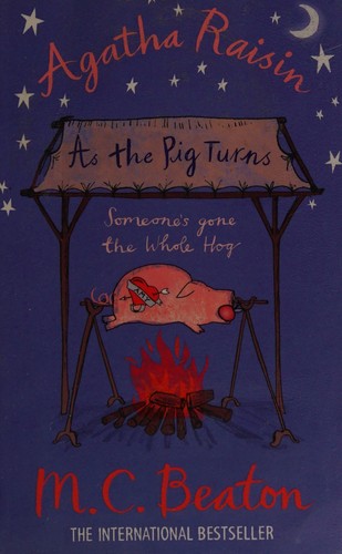 M. C. Beaton: As the pig turns (2011, Constable)
