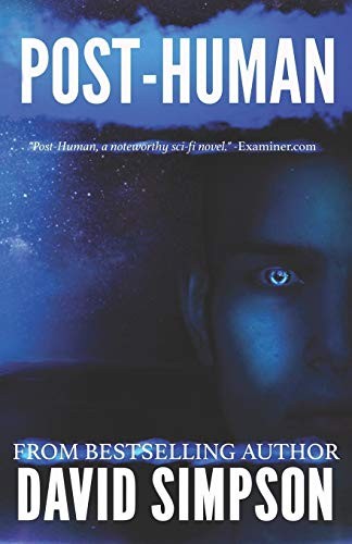 David Simpson: Post-Human (Paperback, 2012, CreateSpace Independent Publishing Platform)