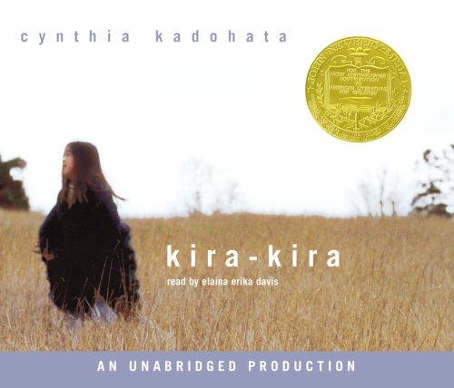 Cynthia Kadohata: Kira - Kira (AudiobookFormat, 2005, Listening Library (Audio))