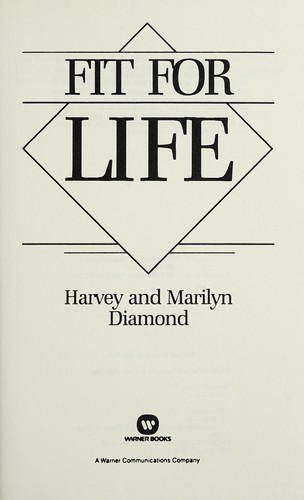 Diamond, Harvey: Fit for life (1985, Warner Books)