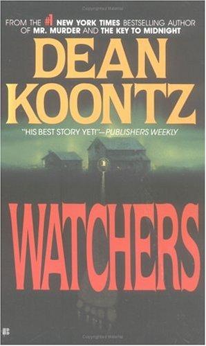 Dean Koontz: Watchers (1988, Berkley)