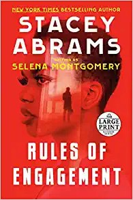Stacey Abrams, Selena Montgomery: Rules of Engagement (2022, Diversified Publishing)