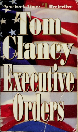 Tom Clancy: Executive Orders. (1997, Berkley Books)
