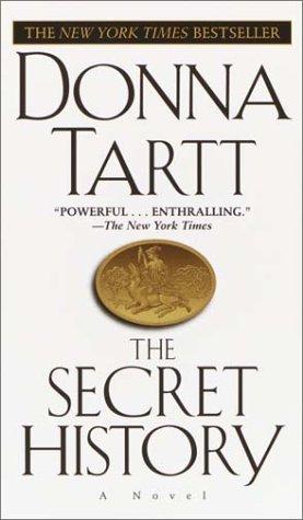 Donna Tartt: The Secret History (1993, Ballantine Books)