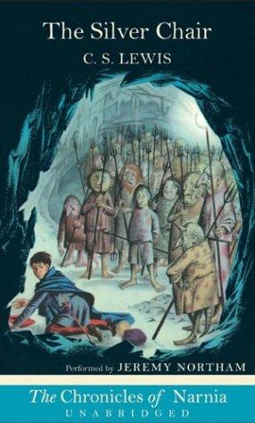 C. S. Lewis: The Silver Chair (Narnia) (2004, HarperChildrensAudio)